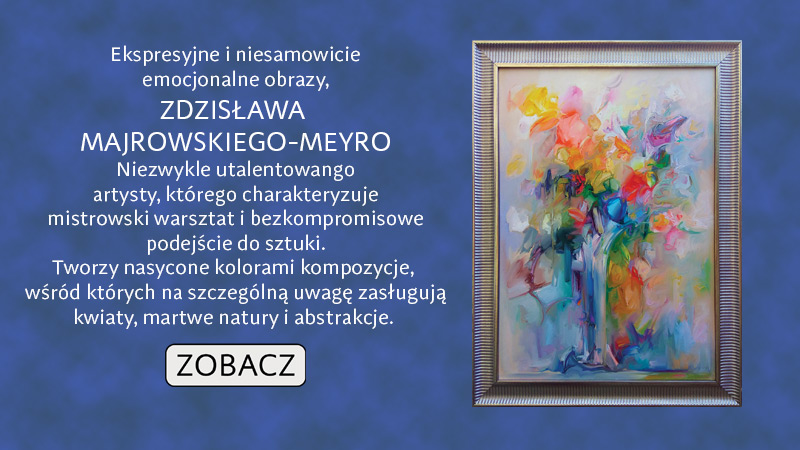 Galeria Sztuki Współczesnej, Warszawa, Obrazy Olejne, Malarstwo Polskie, Zdzisław Majrowski-Meyro