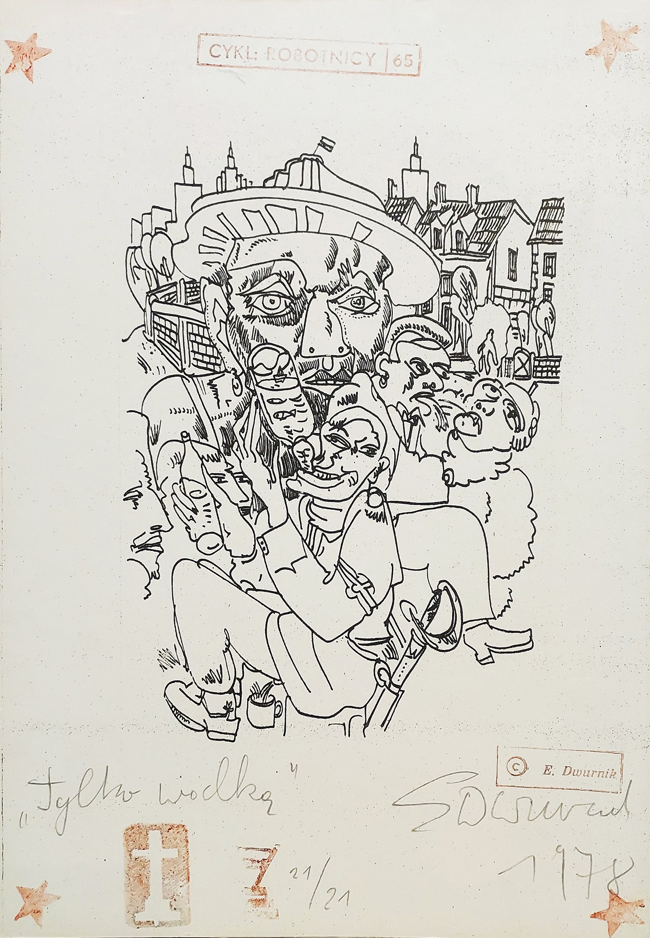 Tylko Wódka, cykl robotnicy 